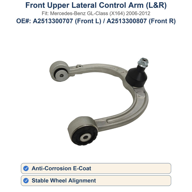 Front Upper Lateral Control Arm Left Right For Mercedes GL-Class X164 2006-2012 A2513300707 A2513300807