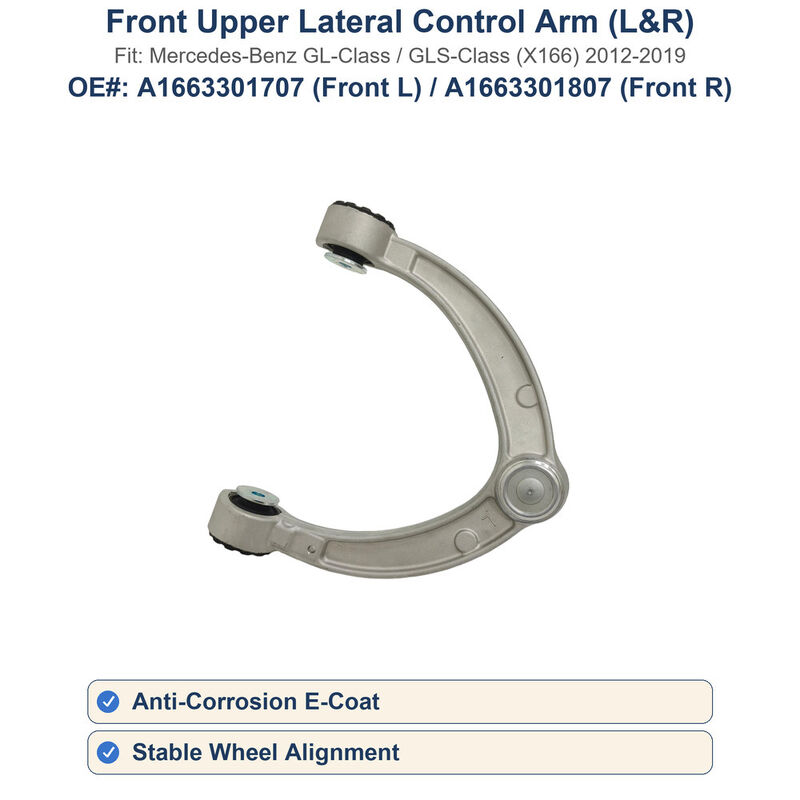 Front Upper Lateral Control Arm For Mercedes GL GLS X166 2012-2019 A1663301707 A1663301807